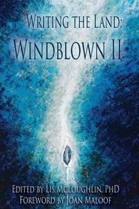 Writing the Land: Windblown II edito da LIGHTNING SOURCE INC