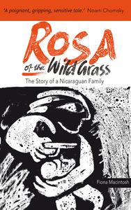 Rosa of the Wild Grass di Fiona M. Macintosh edito da Practical Action Publishing