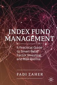 Index Fund Management di Fadi Zaher edito da Springer International Publishing