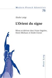 L'Orient du signe di Elodie Laügt edito da Lang, Peter