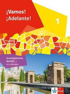 ¡Vamos! ¡Adelante! 1. Grammatisches Beiheft 1. Lernjahr edito da Klett Ernst /Schulbuch