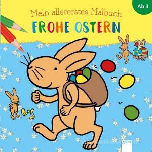 Mein allererstes Malbuch. Frohe Ostern edito da Arena Verlag GmbH