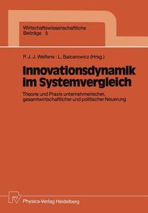 Innovationsdynamik im Systemvergleich edito da Physica-Verlag HD