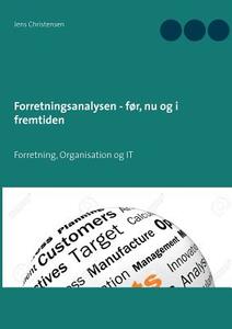 Forretningsanalysen - før, nu og i fremtiden di Jens Christensen edito da Books on Demand