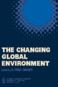 The Changing Global Environment edito da Springer Netherlands