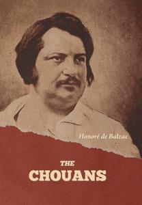 The Chouans di Honoré de Balzac edito da Indoeuropeanpublishing.com