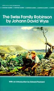 The Swiss Family Robinson di Johann Wyss edito da Random House USA Inc