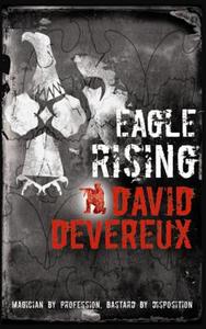 Eagle Rising di David Devereux edito da GOLLANCZ