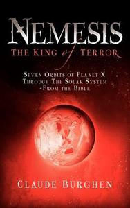 Nemesis: The King of Terror di Claude Burghen edito da XULON PR