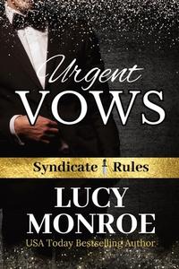URGENT  VOWS di Lucy Monroe edito da Lucy Monroe LLC