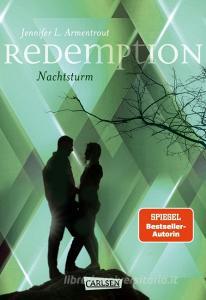 Redemption. Nachtsturm (Revenge 3) di Jennifer L. Armentrout edito da Carlsen Verlag GmbH