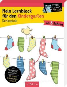Mein Lernblock für den Kindergarten - Denkspiele di Hannah Lang edito da Ars Edition GmbH