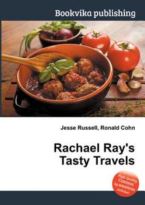 Rachael Ray\'s Tasty Travels edito da Book On Demand Ltd.