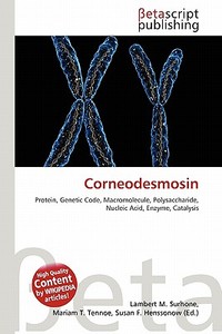 Corneodesmosin edito da Betascript Publishing