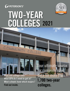 Two-Year Colleges 2021 di Peterson'S edito da PETERSONS