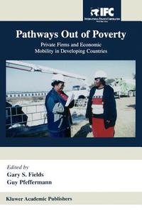 Pathways Out of Poverty di Gary S. Fields edito da World Bank Group Publications