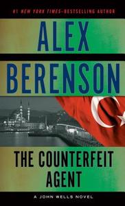 The Counterfeit Agent di Alex Berenson edito da Wheeler Publishing
