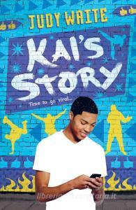 Kai's Story di Judy Waite edito da Bloomsbury Publishing PLC
