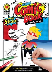 Blank Comic Book: A How-To Series Level 2 di Brighter Child, Carson-Dellosa Publishing edito da BRIGHTER CHILD