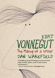 Kurt Vonnegut di Dan Wakefield edito da Seven Stories Press