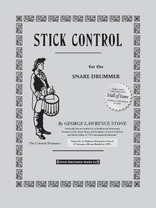 Stick Control: For the Snare Drummer di G L STONE edito da ALFRED PUBN