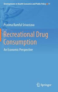 Recreational Drug Consumption di Pratima Ramful edito da Springer-Verlag GmbH