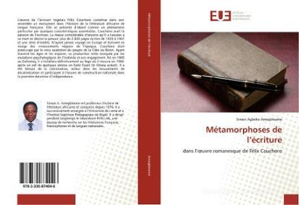 Métamorphoses de l'écriture di Simon Agbéko Amegbleame edito da Editions universitaires europeennes EUE