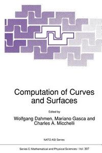 Computation of Curves and Surfaces edito da Springer Netherlands