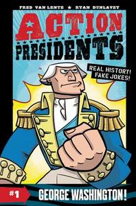 Action Presidents: George Washington! di Fred Van Lente edito da HARPERCOLLINS