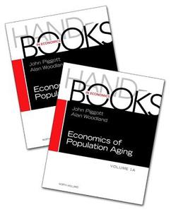 Handbook of the Economics of Population Aging di John Piggott edito da PAPERBACKSHOP UK IMPORT