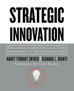 Strategic Innovation di Snyder, Duarte edito da John Wiley & Sons