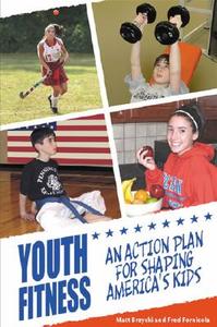 Youth Fitness di Matt Brzycki, Fred Fornicola edito da Cardinal Publishers Group