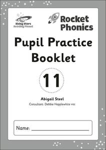 Reading Planet: Rocket Phonics - Pupil Practice Booklet 11 di Abigail Steel edito da Hodder Education