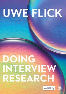 Doing Interview Research: The Essential How to Guide di Uwe Flick edito da SAGE PUBN