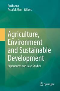 Agriculture, Environment and Sustainable Development edito da Springer International Publishing