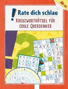 Kreuzworträtsel für coole Querdenker di Deike Press edito da Arena Verlag GmbH