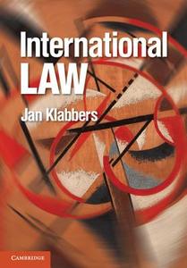 International Law di Jan Klabbers edito da Cambridge University Press