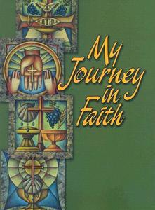 My Journey in Faith: Student Response Book edito da CONCORDIA PUB HOUSE