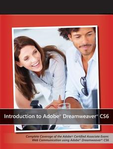 Introduction to Adobe Dreamweaver Cs6 with ACA Certification di Agi Creative Team edito da WILEY
