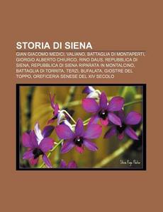 Storia Di Siena: Gian Giacomo Medici, Va di Fonte Wikipedia edito da Books LLC, Wiki Series