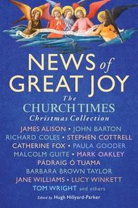 News Of Great Joy edito da Canterbury Press Norwich