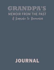 GRANDPAS MEMOIR FROM THE PAST di Annabelle Abbot edito da INDEPENDENTLY PUBLISHED