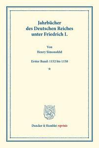 Jahrbücher des Deutschen Reiches unter Friedrich I. di Henry Simonsfeld edito da Duncker & Humblot
