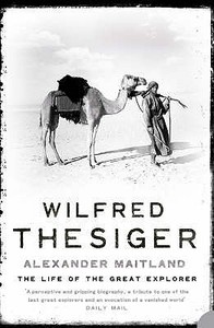 Wilfred Thesiger di Alexander Maitland edito da HarperCollins Publishers