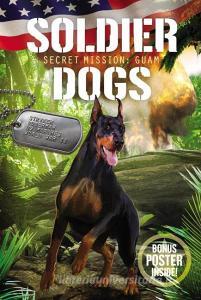 Soldier Dogs: Secret Mission: Guam di Marcus Sutter edito da HARPER FESTIVAL