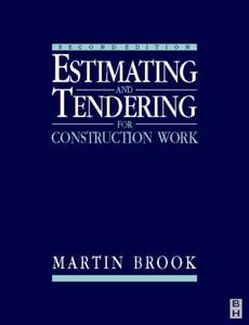 Estimating and Tendering in Construction Work di Martin D. Brook, Brook edito da Butterworth-Heinemann