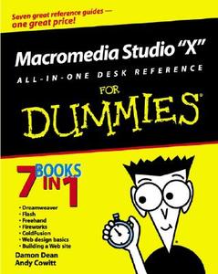 Macromedia Studio Mx 2004 All-in-one Desk Reference For Dummies di D. Dean, Andy Cowitt, Ellen Finkelstein, Doug Sahlin, Camille Mccue edito da John Wiley & Sons Inc