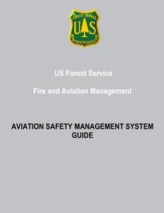 Us Forest Service Fire and Aviation Management: Aviation Safety Management System Guide di Department Of Agriculture, Forest Service edito da Createspace