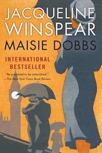 Maisie Dobbs di Jacqueline Winspear edito da Soho Press Inc