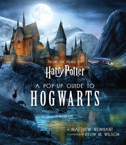 Harry Potter: A Pop-Up Guide to Hogwarts di Matthew Reinhart edito da Simon + Schuster Inc.